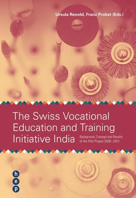 Renold / Probst |  The Swiss Vocational Education and Training Initiative India | eBook | Sack Fachmedien