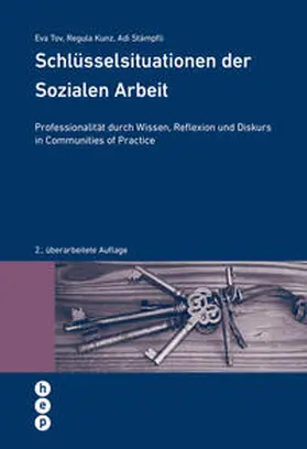 Tov / Kunz / Stämpfli |  Schlüsselsituationen der Sozialen Arbeit | Buch |  Sack Fachmedien