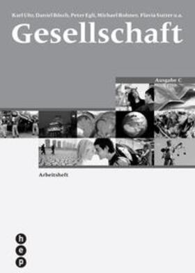 Schneider / Uhr / Aerni |  Gesellschaft Ausgabe B, Arbeitsheft | Print inkl. eLehrmittel | Buch |  Sack Fachmedien