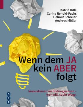 Hille / Renold-Fuchs / Schreier |  Wenn dem JA kein ABER folgt (E-Book) | eBook | Sack Fachmedien