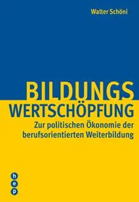 Schöni |  Bildungswertschöpfung (E-Book) | eBook | Sack Fachmedien