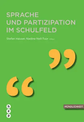 Hauser / Nell-Tuor |  Sprache und Partizipation im Schulfeld | Buch |  Sack Fachmedien