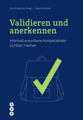 Klingovsky / Schmid |  Validieren und anerkennen (E-Book) | eBook | Sack Fachmedien