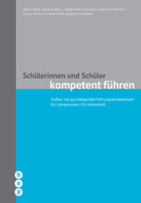 Meier / Blanc / Keller-Lehmann |  Schülerinnen und Schüler kompetent führen | Buch |  Sack Fachmedien