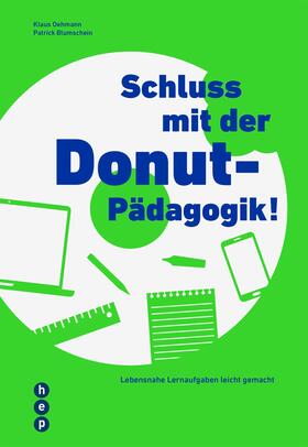 Oehmann / Blumschein |  Schluss mit der Donut-Pädagogik! (E-Book) | eBook | Sack Fachmedien