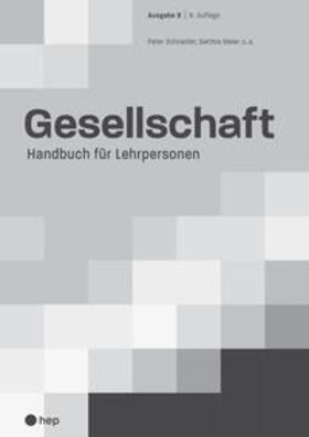Meier / Schneider |  Gesellschaft Ausgabe B | Loseblattwerk |  Sack Fachmedien