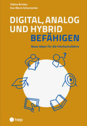 Brinker / Schumacher |  Digital, analog und hybrid befähigen | Buch |  Sack Fachmedien