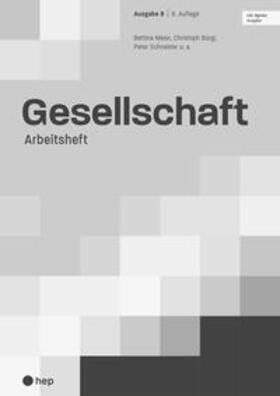 Meier / Bürgi / Schneider |  Gesellschaft Ausgabe B, Arbeitsheft (Print inkl. digitaler Ausgabe, Neuauflage 2024) | Buch |  Sack Fachmedien