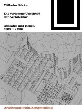 Kücker | Die verlorene Unschuld der Architektur | E-Book | sack.de