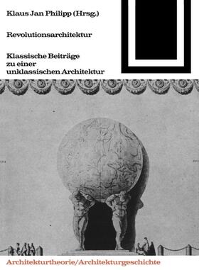 Philipp |  Revolutionsarchitektur | Buch |  Sack Fachmedien