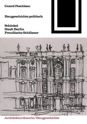 Peschken |  Baugeschichte politisch | Buch |  Sack Fachmedien