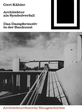 Kähler |  Architektur als Symbolverfall | eBook | Sack Fachmedien