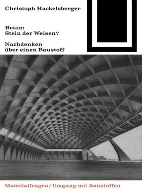 Hackelsberger |  Beton: Stein der Weisen? | eBook | Sack Fachmedien