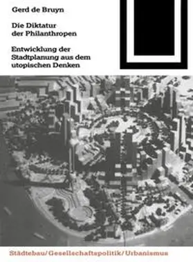 de Bruyn |  Die Diktatur der Philanthropen | eBook | Sack Fachmedien