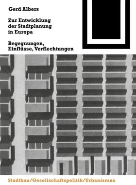 Albers |  Zur Entwicklung der Stadtplanung in Europa | eBook | Sack Fachmedien