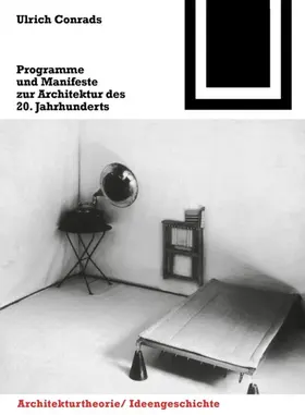  Programme und Manifeste zur Architektur des 20. Jahrhunderts | eBook | Sack Fachmedien