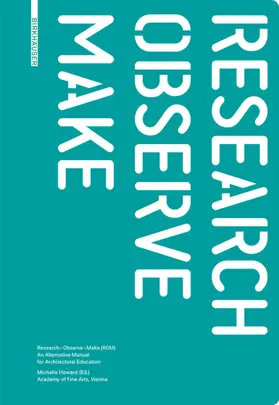 Howard |  Research - Observe - Make | Buch |  Sack Fachmedien