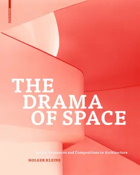 Kleine |  The Drama of Space | Buch |  Sack Fachmedien