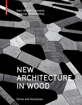 Lennartz / Jacob-Freitag |  New Architecture in Wood | eBook | Sack Fachmedien