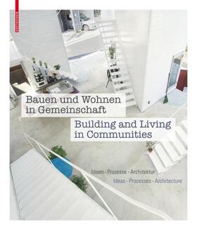 Becker / Kienbaum / Cachola Schmal |  Bauen und Wohnen in Gemeinschaft / Building and Living in Communities | eBook | Sack Fachmedien
