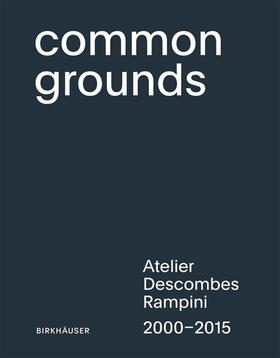 Marchand / Descombes / Rampini |  Common Grounds | Buch |  Sack Fachmedien