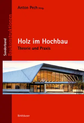 Höfferl / Pech / Aichholzer |  Holz im Hochbau | eBook | Sack Fachmedien