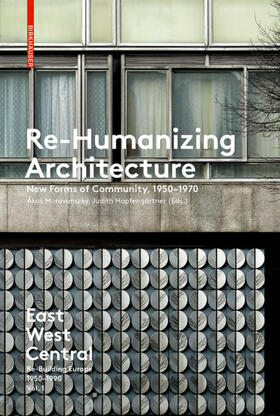 Moravánszky / Hopfengärtner |  Re-Humanizing Architecture | eBook | Sack Fachmedien