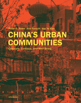 Rowe / Forsyth / Kan |  China's Urban Communities | Buch |  Sack Fachmedien