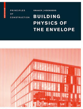 Knaack / Koenders |  Building Physics of the Envelope | eBook | Sack Fachmedien