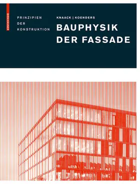 Knaack / Koenders |  Bauphysik der Fassade | eBook | Sack Fachmedien