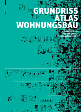 Heckmann / Schneider |  Grundrissatlas Wohnungsbau | eBook | Sack Fachmedien