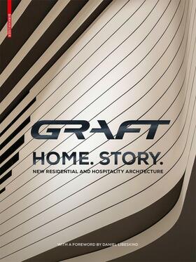GRAFT |  GRAFT - Home. Story. | eBook | Sack Fachmedien