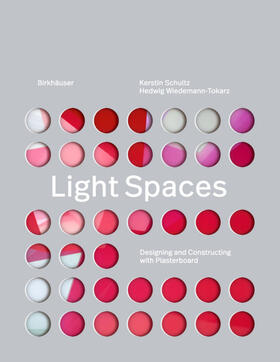 Schultz / Wiedemann-Tokarz |  Light Spaces | Buch |  Sack Fachmedien