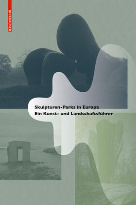 Rispa / Varas |  Skulpturen-Parks in Europa | Buch |  Sack Fachmedien