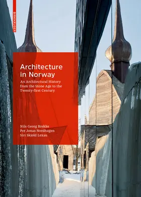 Skjold Lexau / Brekke / Nordhagen |  Architecture in Norway | Buch |  Sack Fachmedien