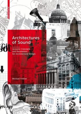 Fowler |  Architectures of Sound | eBook | Sack Fachmedien