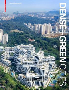 Schröpfer |  Dense + Green Cities | eBook | Sack Fachmedien