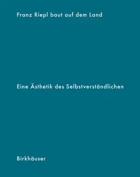 Kolb / Kirchengast |  Franz Riepl baut auf dem Land | Buch |  Sack Fachmedien