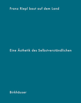 Kolb / Kirchengast |  Franz Riepl baut auf dem Land | eBook | Sack Fachmedien