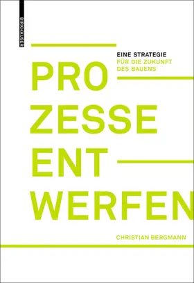 Bergmann |  Prozesse entwerfen | Buch |  Sack Fachmedien