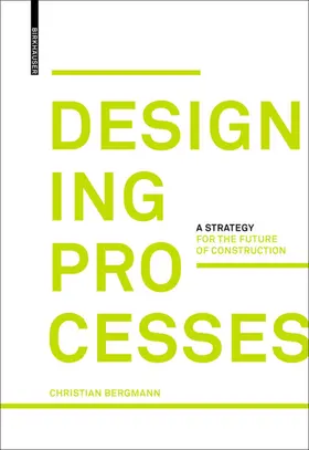 Bergmann |  Designing Processes | Buch |  Sack Fachmedien