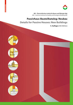  Passivhaus-Bauteilkatalog: Neubau / Details for Passive Houses: New Buildings | Buch |  Sack Fachmedien