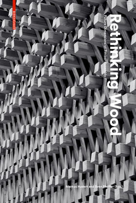 Hudert / Pfeiffer |  Rethinking Wood | eBook | Sack Fachmedien