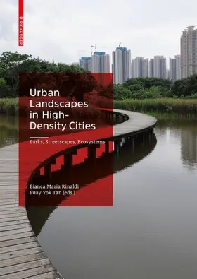 Maria Rinaldi / Tan |  Urban Landscapes in High-Density Cities | Buch |  Sack Fachmedien