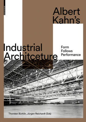 Bürklin / Reichardt |  Albert Kahn's Industrial Architecture | Buch |  Sack Fachmedien