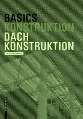 Siegemund / Bielefeld |  Basics Dachkonstruktion | eBook | Sack Fachmedien