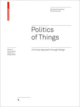 Christensen / Conradi |  Politics of Things | eBook | Sack Fachmedien