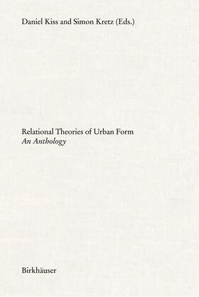 Kiss / Kretz |  Relational Theories of Urban Form | Buch |  Sack Fachmedien