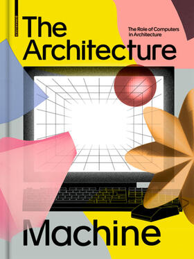 Fankhänel / Lepik |  The Architecture Machine | Buch |  Sack Fachmedien