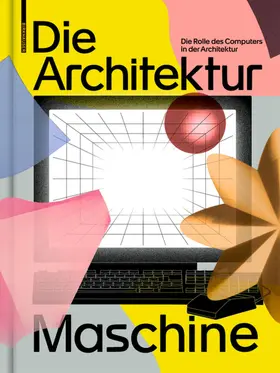 Fankhänel / Lepik |  Die Architekturmaschine | Buch |  Sack Fachmedien